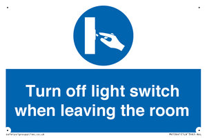 Turn off light switch when leaving the room